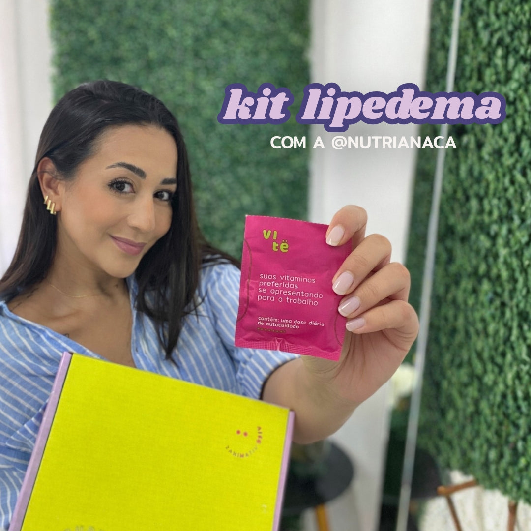 Kit Lipedema com @nutrianaca